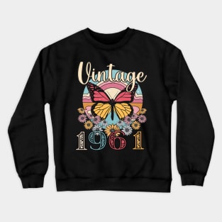 Floral Butterfly Retro Vintage 1961 62nd Birthday Crewneck Sweatshirt